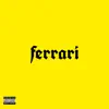 Vega$ & S!uver - Ferrari - Single